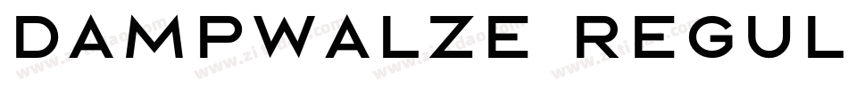 dampwalze regular字体转换